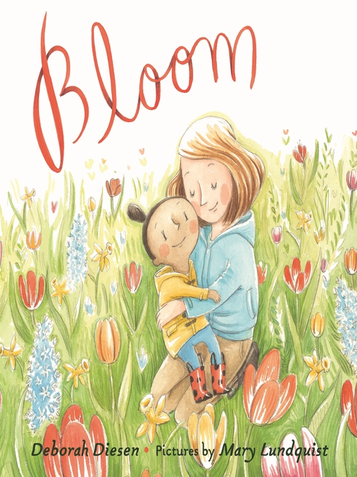 Title details for Bloom by Deborah Diesen - Available